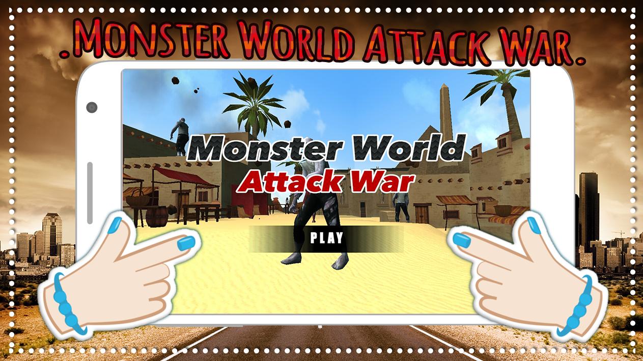 Monster World Attack War