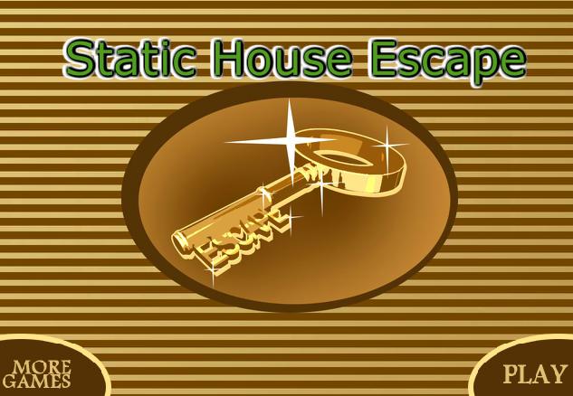 StaticHouseEscape