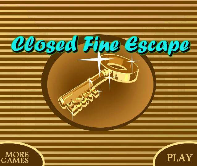 ClosedFineEscape
