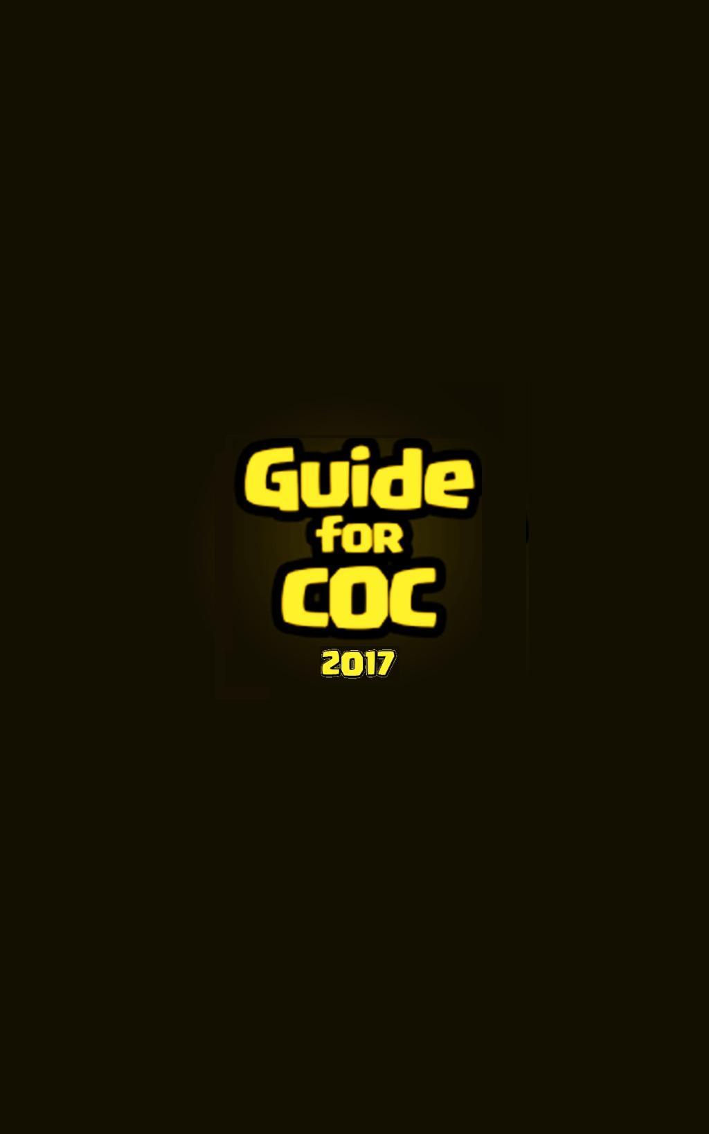 Guide For COC 2017