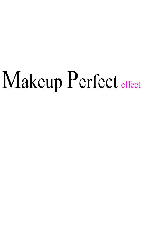Makeup Perfect effect
