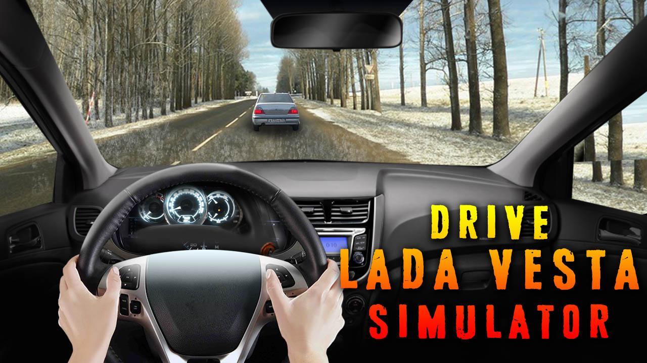 Drive LADA VESTA Simulator